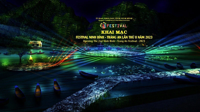 Phối cảnh sân khấu đêm khai mạc Festival Ninh Bình-Tràng An lần thứ II năm 2023.