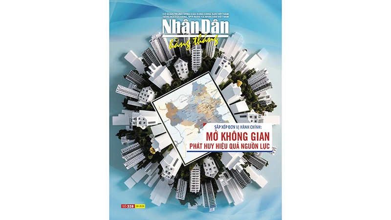 Đón đọc Nhân Dân hằng tháng số 328 (tháng 8/2024)