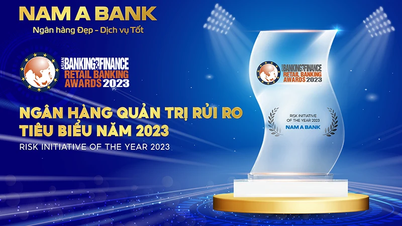 Nam A Bank đạt giải thưởng “Ngân Hàng Quản Trị rủi ro tiêu biểu năm 2023”.