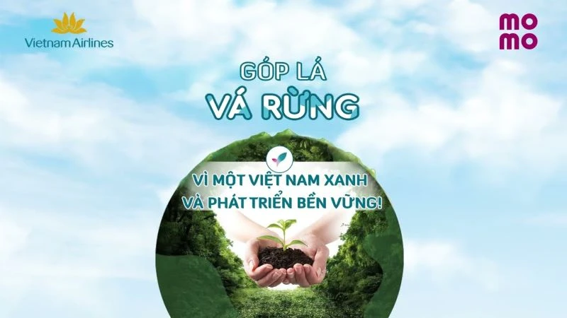 Chiến dịch “Góp lá vá rừng - Vì một Việt Nam xanh và phát triển bền vững” đã xanh hóa hơn 27 hecta rừng.