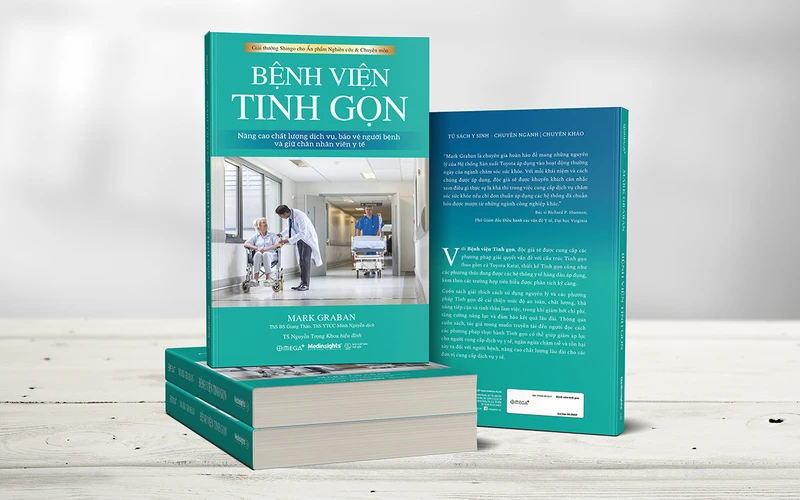 Cuốn sách "Bệnh viện tinh gọn - Nâng cao chất lượng dịch vụ, bảo vệ người bệnh và giữ chân nhân viên y tế". (Ảnh: Omega Plus)