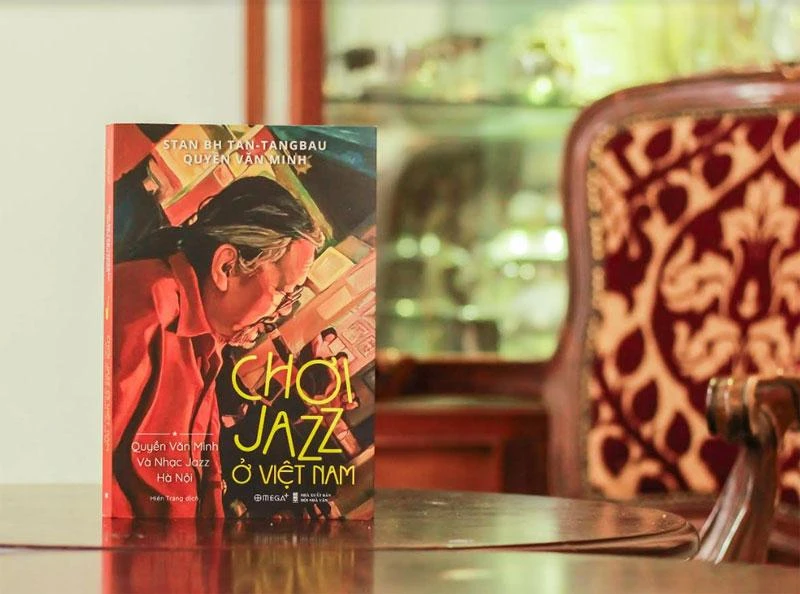 Xuất bản sách về nghệ sĩ Quyền Văn Minh và nhạc jazz Hà Nội 