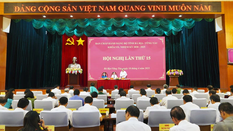 Hội nghị lần thứ 15 Ban Chấp hành Đảng bộ tỉnh Bà Rịa-Vũng Tàu.