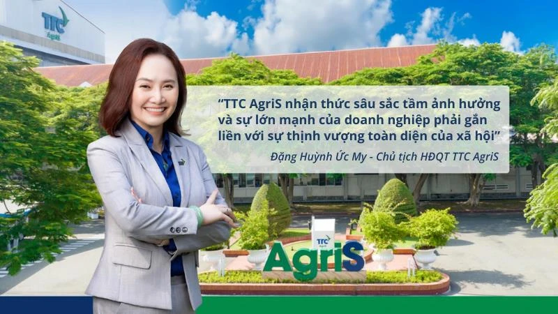 Chia sẻ từ người đứng đầu TTC AgriS - Doanh nghiệp nông nghiệp đa quốc gia, phát triển bền vững trên phạm vi toàn cầu