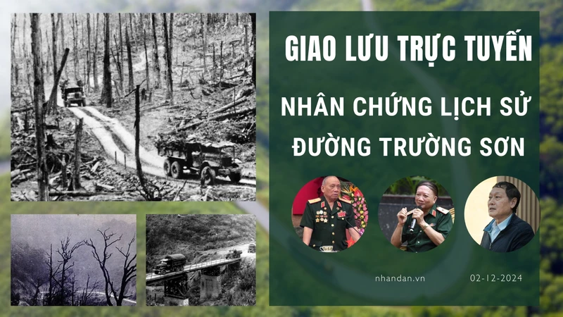 Giao lưu trực tuyến cùng các nhân chứng lịch sử đường Trường Sơn