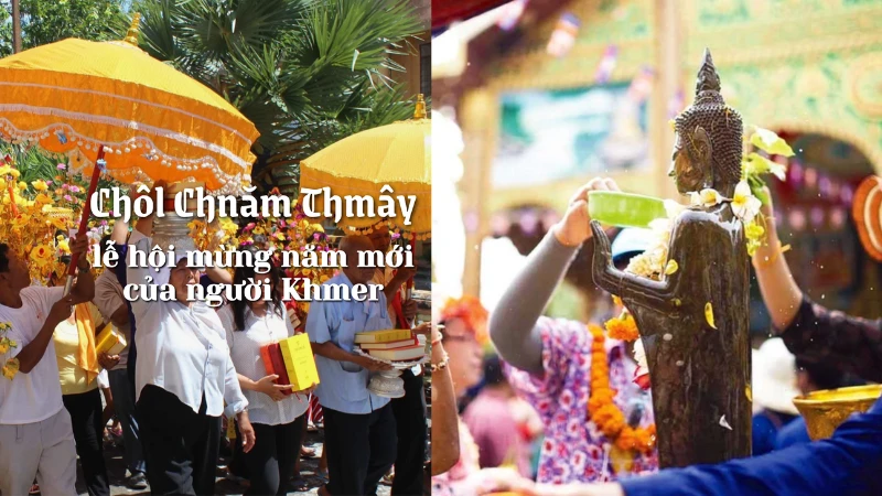 Tết Bun Pi May và Tết Chol Chhnam Thmey.
