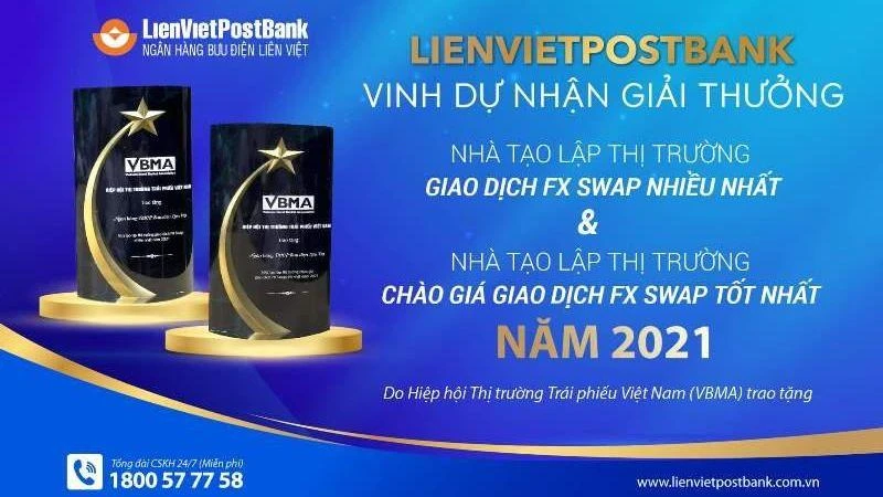 LienVietPostBank được vinh danh ở vị trí cao nhất trong giải thưởng Nhà tạo lập thị trường của VBMA năm 2021 