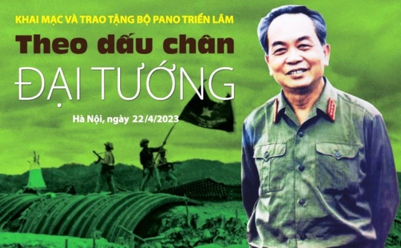 Triển lãm “Theo dấu chân Đại tướng” tại Làng Văn hóa-Du lịch các dân tộc Việt Nam