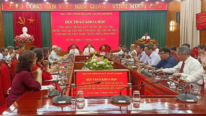 Toàn cảnh Hội thảo "Tôn giáo trong xây dựng hệ giá trị quốc gia, hệ giá trị văn hóa, hệ chuẩn mực con người Việt Nam trong bối cảnh mới".