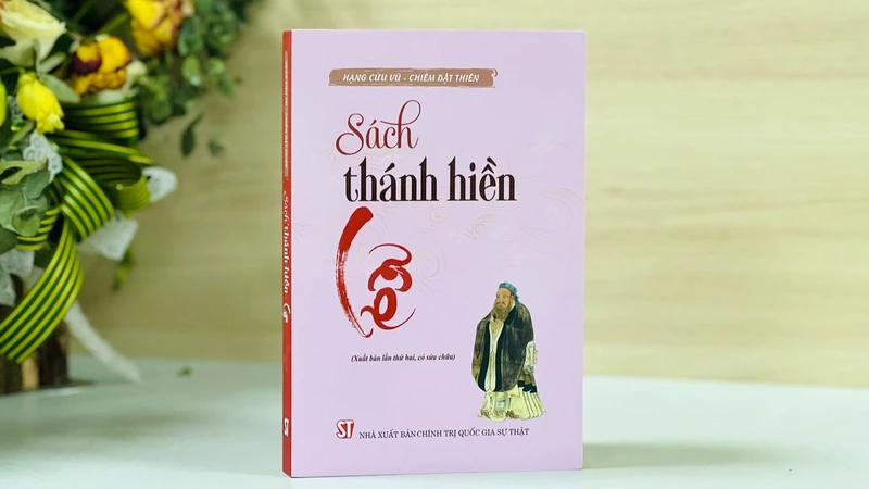 Cuốn "Sách thánh hiền - Lễ" được Nhà xuất bản Chính trị quốc gia Sự thật xuất bản lần thứ hai, có sửa chữa, bổ sung.