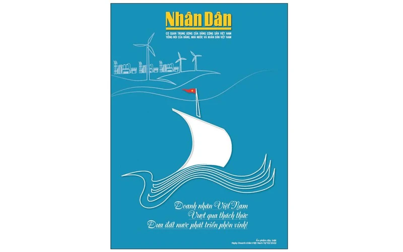 Đón đọc Nhân Dân số đặc biệt nhân Ngày Doanh nhân Việt Nam 