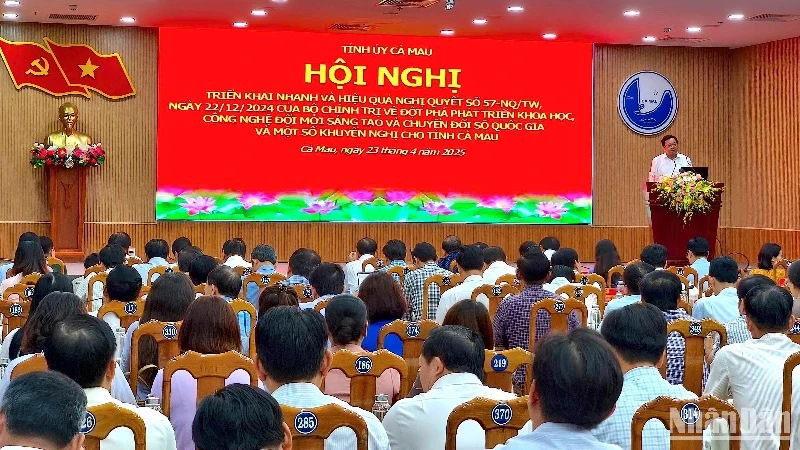 Hội nghị triển khai Nghị quyết số 57 của Bộ Chính trị tại Cà Mau vào chiều 23/4.