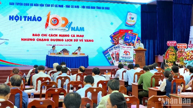 Hội thảo hướng đến kỷ niệm 100 năm Báo chí Cách mạng Việt Nam tại Cà Mau.