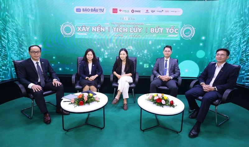 Tọa đàm “Thị trường chứng khoán: Xây nền - Tích luỹ - Bứt tốc”.