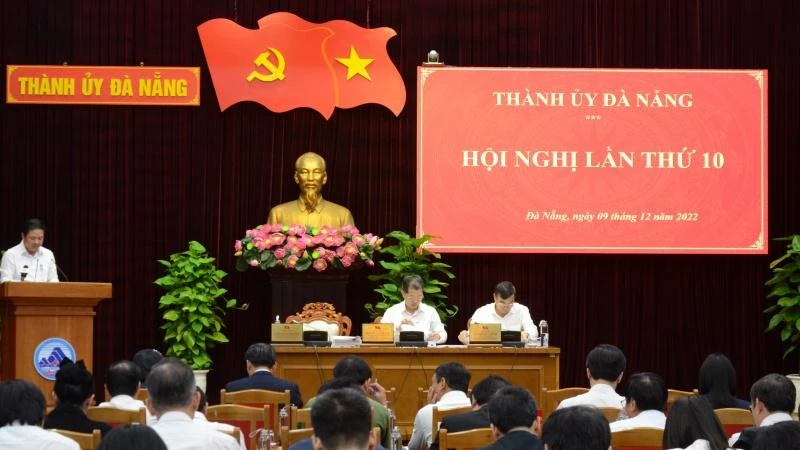 Hội nghị Thành ủy Đà Nẵng lần thứ 10.