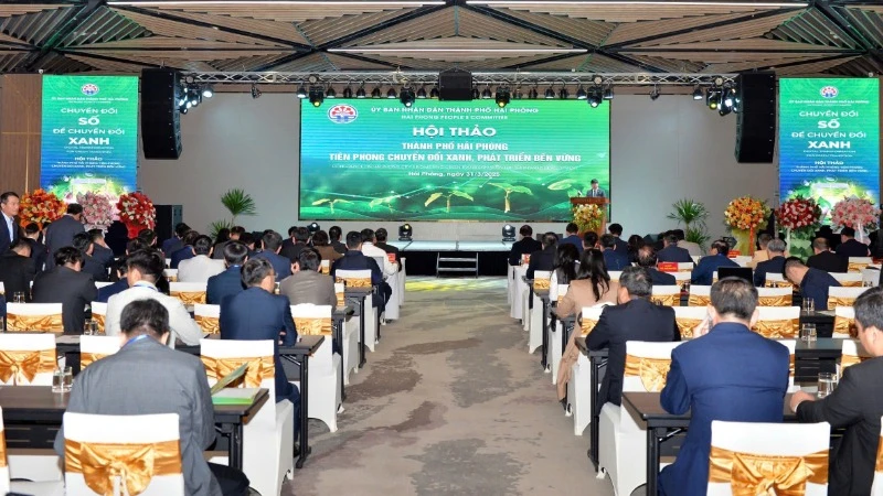 Hội thảo “Thành phố Hải Phòng tiên phong chuyển đổi xanh, phát triển bền vững”.