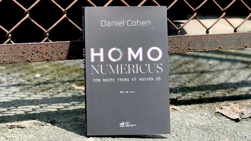 Bản dịch tiếng Việt tác phẩm "Homo Numericus" của tác giả Daniel Cohen. 