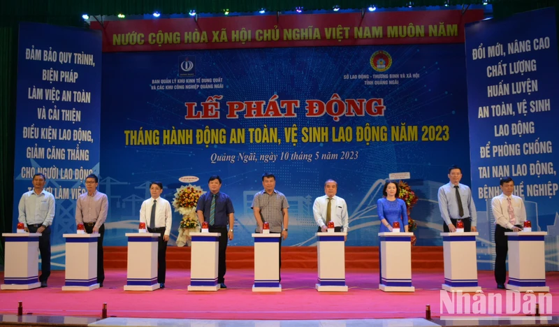 Lãnh đạo tỉnh Quảng Ngãi và các sở, ngành, địa phương, doanh nghiệp phát động Tháng hành động An toàn, vệ sinh lao động năm 2023. 