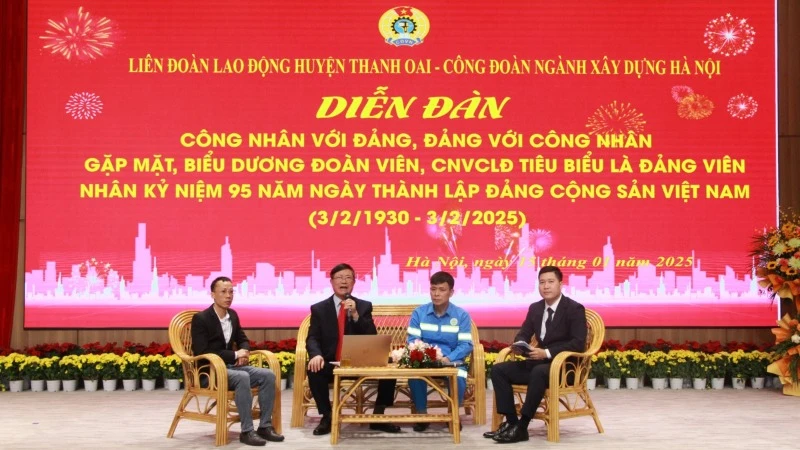 Công đoàn ngành Xây dựng Hà Nội phối hợp Liên đoàn Lao động huyện Thanh Oai tổ chức diễn đàn “Công nhân với Đảng, Đảng với công nhân”.