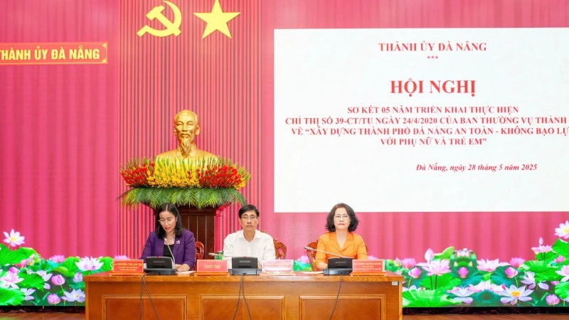 Hội nghị sơ kết 5 năm triển khai thực hiện Chỉ thị số 39-CT/TU của Ban Thường vụ Thành ủy Đà Nẵng về “Xây dựng thành phố Đà Nẵng an toàn-không bạo lực với phụ nữ và trẻ em”.