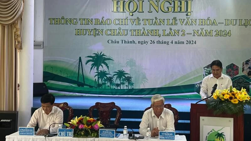 Huyện Châu Thành tổ chức thông tin Tuần lễ Văn hóa-Du lịch huyện Châu Thành lần thứ 2-năm 2024.