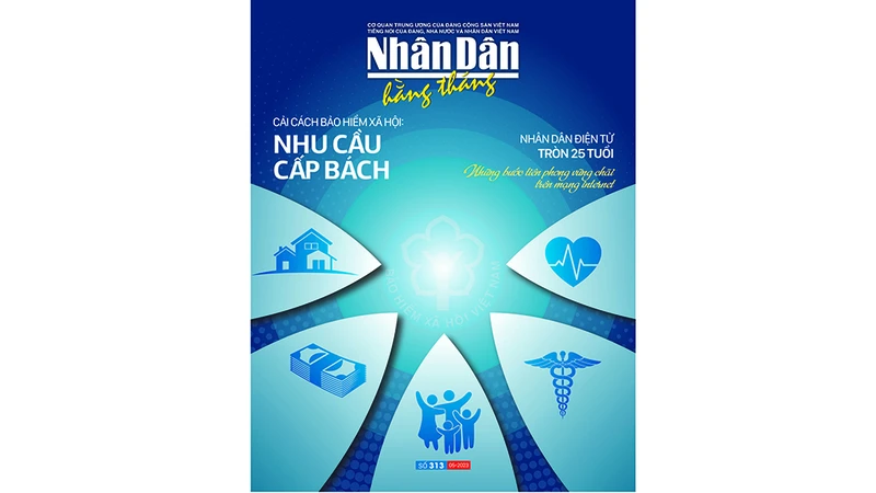 Đón đọc Nhân Dân hằng tháng số 313 (tháng 5/2023)