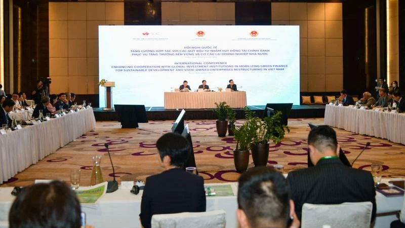Hội nghị quốc tế “Tăng cường hợp tác với các quỹ đầu tư nhằm huy động tài chính xanh phục vụ tăng trưởng bền vững và cơ cấu lại doanh nghiệp nhà nước”.