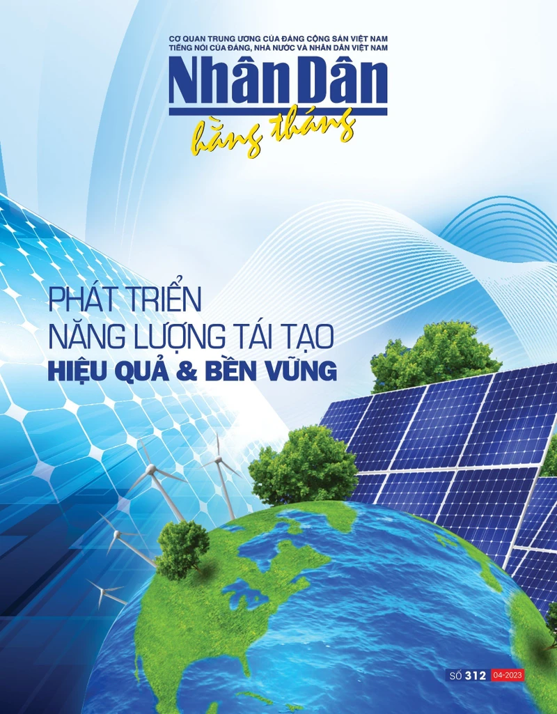 Đón đọc Nhân Dân hằng tháng số 312 (tháng 4/2023)
