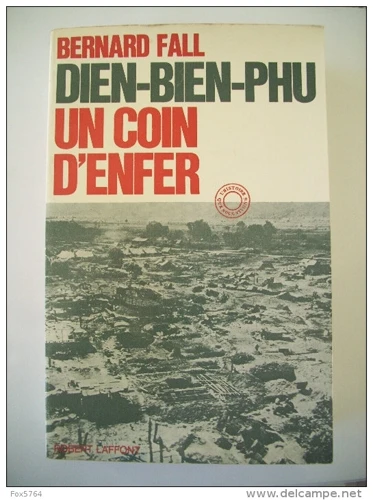 Bìa cuốn sách Điện Biên Phủ - Một góc địa ngục của nhà báo Béc-na Phôn.