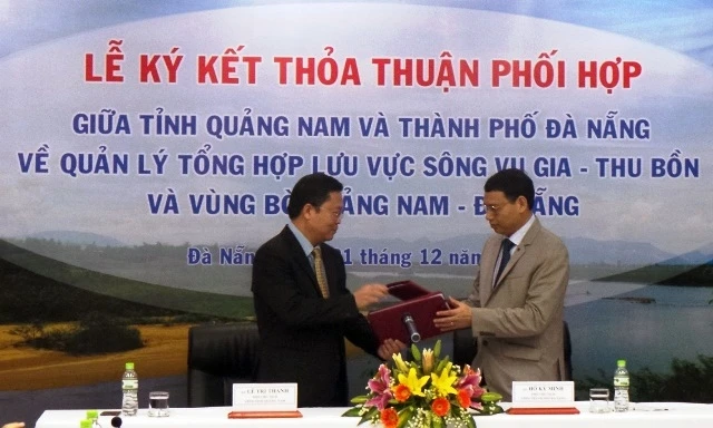 Lãnh đạo Quảng Nam và Đà Nẵng ký kết thỏa thuận “Về quản lý tổng hợp sông Vu Gia – Thu Bồn và vùng bờ”.